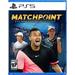 Matchpoint for PlayStation 5 [New Video Game] Playstation 5