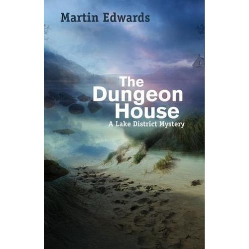 The Dungeon House – Martin Edwards