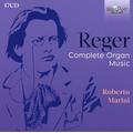 Reger:Complete Organ Music (CD, 2023) - Roberto Marini