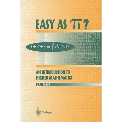 Easy As π?: An Introduction To Higher Mathematics