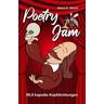 Poetry Jam - Heinz E. Storm