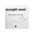 [Signed] [Signed] straight west Smith, Lindy; Verlyn Klinkenborg [Fine] [Hardcover]