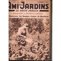 L'Ami Des Jardins - Le Petit Jardin - La Grande Revue Mensuelle Du Jardinage : La Maison , La Basse-cour , Le Rucher . Année Complète 1946 et Janvier