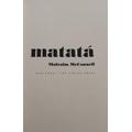 Matata Malcolm McConnell [Near Fine] [Hardcover]