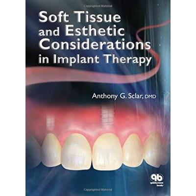 Soft Tissue and Esthetic Considerations in Implant...