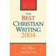The Best Christian Writing By J Wilson Wilson (Paperback)