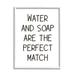 Stupell Industries Az-264-Framed Water & Soap Perfect Match by Martina Pavlova Print Canvas in Black/White | 20 H x 16 W x 1.5 D in | Wayfair