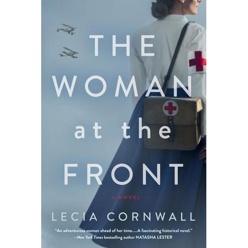 The Woman at the Front - Lecia Cornwall