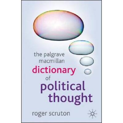 The Palgrave Macmillan Dictionary Of Political Tho...