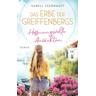 Hoffnungsvolle Aussichten / Das Erbe der Greiffenbergs Bd.3 - Isabell Schönhoff
