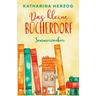 Das kleine Bücherdorf: Sommerzauber / Das schottische Bücherdorf Bd.4 - Katharina Herzog