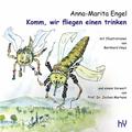 Komm, wir fliegen einen trinken - Anna Marita Engel