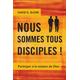 Nous Sommes Tous Disciples By David E Bjork (Paperback) 9781783680405