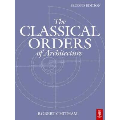 Classical Orders Of Architecture