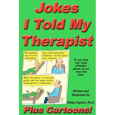 Jokes I Told My Therapist Plus Cartoons Tall Tales...