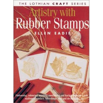 Artistry with Rubber Stamps Lothian Craft Series