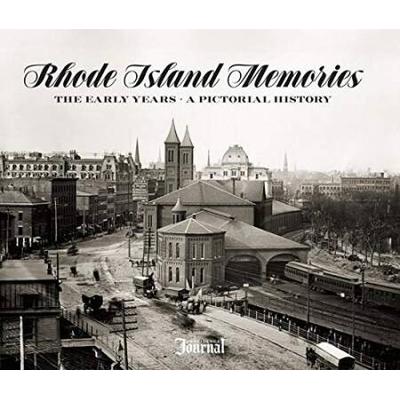 Rhode Island Memories The Early Years