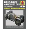 RollsRoyce Armoured Car all models Owners Workshop Manual