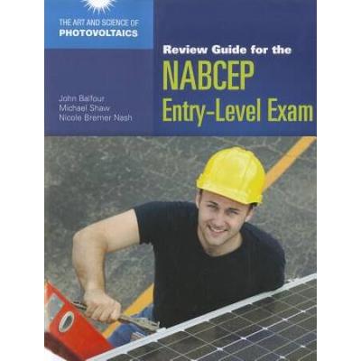 Review Guide for the NABCEP EntryLevel Exam