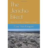 The Jericho Effect What if We Tried it Gods Way for a Change