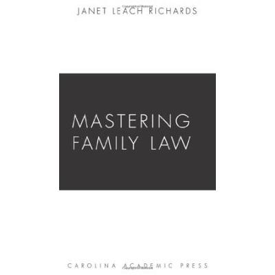 Mastering Family Law Carolina Academic Press Maste...
