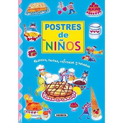 Mis primeras recetas de postres My first dessert recipes Spanish Edition