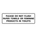 MYXIO Standard Please Do Not Flush Paper Towels or Feminine Products in Toilets Door/Wall Sign - Durable Material | Double-Sided Foam Tape | White - Small (10 Pack)