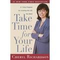 Pre-Owned Take Time for Your Life: A Personal Coach s Seven-Step Program for Creating the Life You Want: A 7-Step Program for Creating the Life You Want Paperback