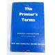 The Printer's Terms