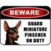 LED Light Up Red Flashing Blinking Attention Grabbing Laminated Dog Sign Beware Guard Miniature Pinscher on Duty Yard Fence Gate