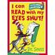 I can read with my eyes shut! - Dr Seuss - Paperback - Used