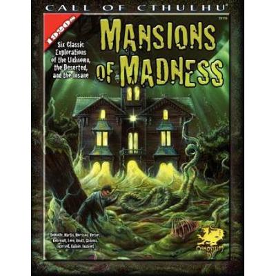 Mansions Of Madness: Six Classic Explorations Of The Unknown, The Deserted, And The Insane