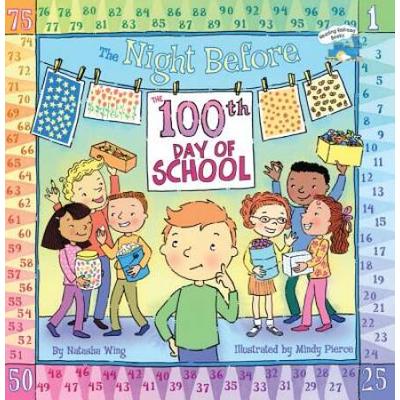 The Night Before The 100th Day Of School