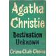 Agatha Christie - Destination Unknown - Crime Club Book (facsimile Edition) 2014