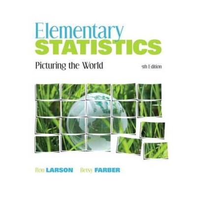Elementary Statistics: Picturing The World [With Access Code]