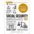 Adams 101: Social Security 101 2nd Edition: From Medicare to Spousal Benefits an Essential Primer on Government Retirement Aid (Hardcover)
