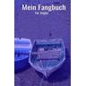 Mein Fangbuch für Angler - Print & Lettershop Salzgitter