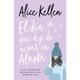 El Dia Que Dejo De Nevar En Alaska - Alice Kellen, Taschenbuch