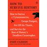 How to Survive History - Cody Cassidy