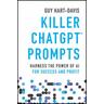 Killer ChatGPT Prompts - Guy Hart-Davis