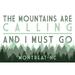 Montreat North Carolina The Mountains are calling and I Must Go Pine Trees (12x18 Wall Art Poster Room Decor)