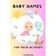 Baby Names and Their Meanings: The 2024 Guide for Expecting Parents, Fathers, Parent. 1,000+ Meaningful Names for Your Baby Boy or Girl
