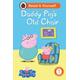 Peppa Pig Daddy Pig's Old Chair: Read It Yourself - Level 1 Early Reader