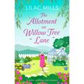 The Allotment on Willow Tree Lane: A sweet, uplifting rural romance