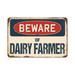 SignMission Beware of Dairy Farmer Sign Aluminum in Blue/Brown/Gray | 10 H x 14 W x 0.1 D in | Wayfair Z-A-1014-BW-Dairy farmer