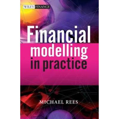 Financial Modelling In Practic