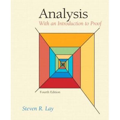 Analysis With an Introduction to Proof