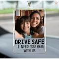 Personalized Car Photo Ornament,Acrylic Custom Car Ornament,Drive Safe I Love You,Mother's Day,Anniversary,Wedding,Valentine's Day Gift