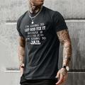 I 'M Going To Let God Fix It Because If Jail T-Shirt Mens 3D Shirt Black Summer Cotton Let It Men'S Clothing: Round Neck Shirts, Casual Tees Slim Fit
