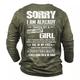 Sorry I Am Already Taken By Sexy And Crazy Girl Long Sleeve Mens 3D Shirt For Birthday Grey Summer Cotton Men'S Unisex Tee Letter Graphic Prints Crew Neck Gray 3D Outdoor Street Clothing Apparel